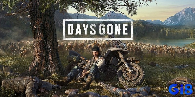 Days Gone là game sinh tồn hậu tận thế với thế giới mở đầy hiểm nguy