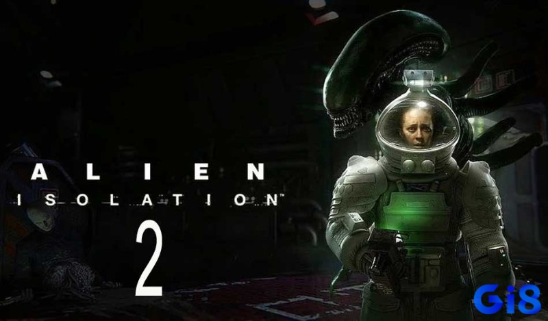 Alien Isolation dành cho người mê khoa học viễn tưởng nhưng vẫn muốn độ căng thẳng cực cao