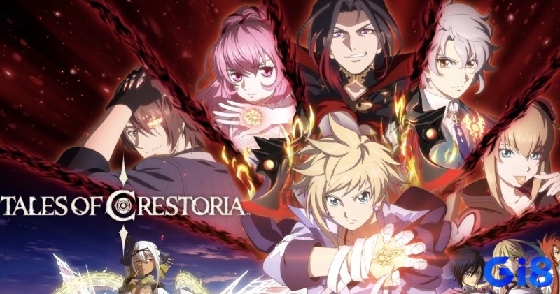 Tales of Crestoria ghi dấu ở cốt truyện đậm chất JRPG và hệ thống nhân vật nhiều màu sắc