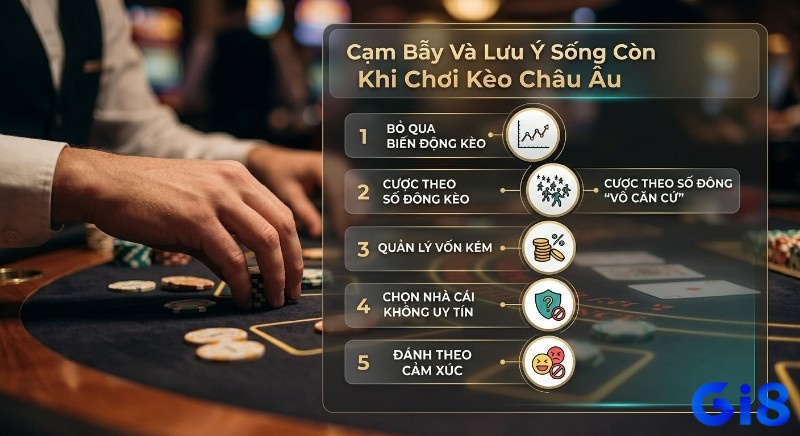 5 cạm bẫy và lưu ý sống còn khi chơi kèo cược thể thao tỷ lệ châu Âu: nhận diện sai lầm về biến động kèo, quản lý vốn, nhà cái và cảm xúc