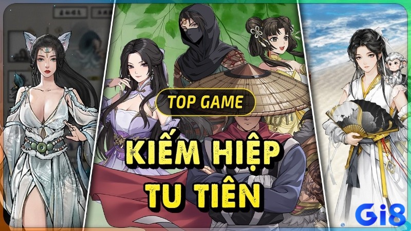 sự khác biệt giữa kiếm hiệp tiên hiệp và game tu tiên mobile