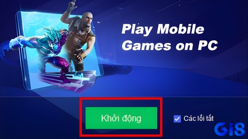 Khởi động GameLoop